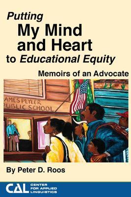 Putting my Mind and Heart to Educational Equity