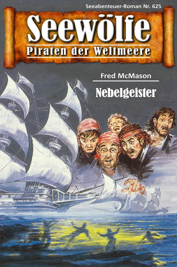 Seewölfe - Piraten der Weltmeere 625