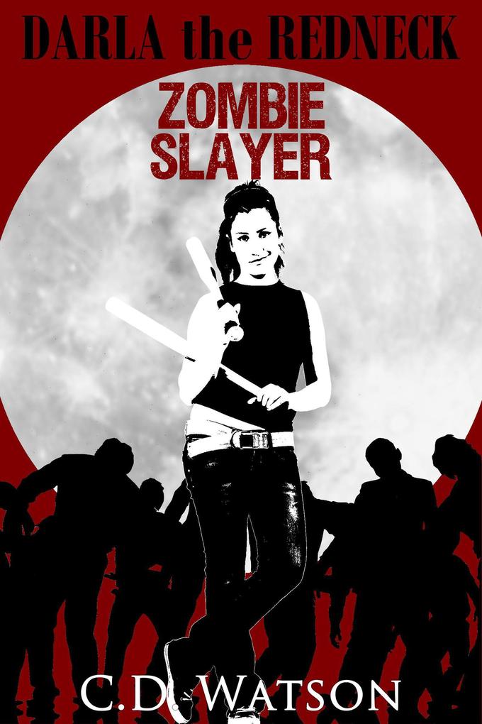 Darla the Redneck Zombie Slayer (Zombie Hotel #0.5)