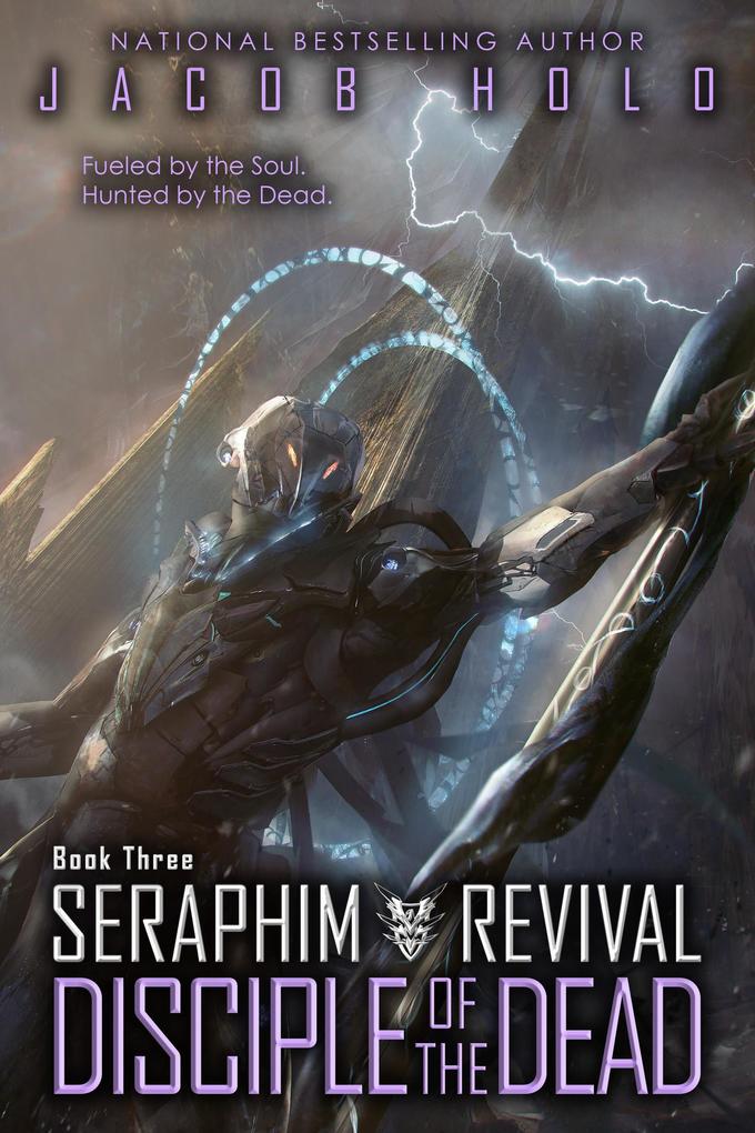 Disciple of the Dead (Seraphim Revival #3)