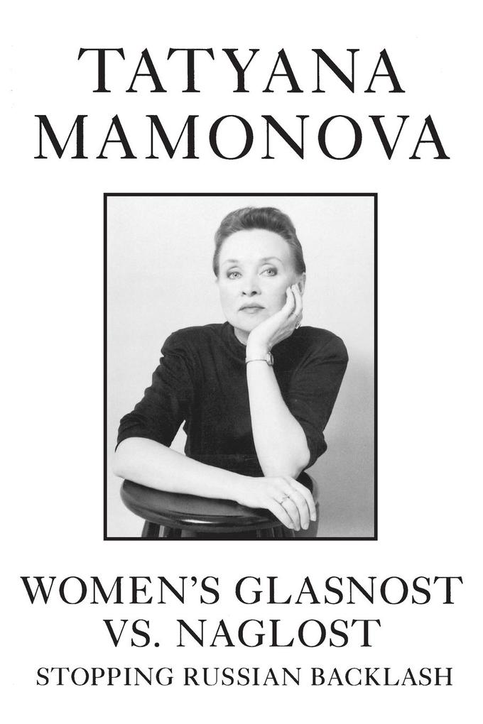 Women's Glasnost vs. Naglost