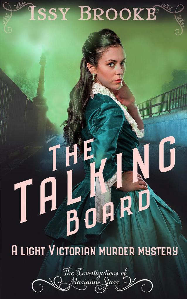 The Talking Board (The Investigations of Marianne Starr #2)