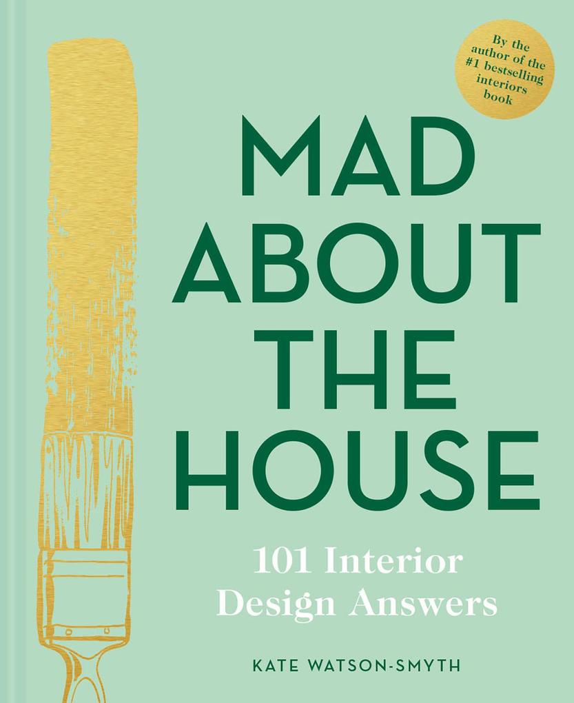 HarperCollins Publishers Mad About The House, 101 Interior Design Answers