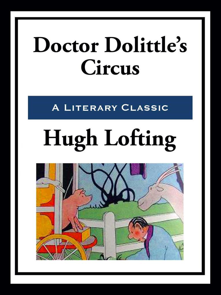 Doctor Dolittle‘s Circus