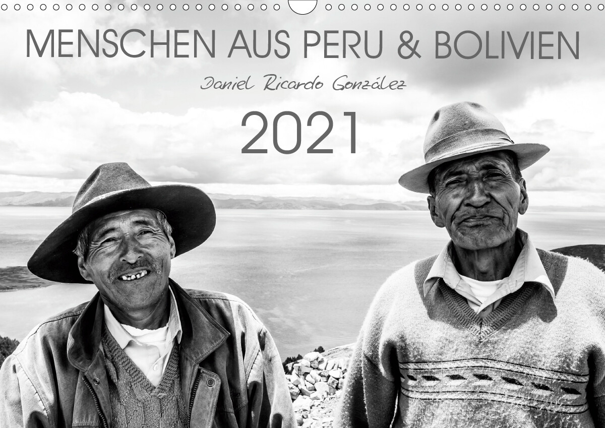 Menschen aus Peru und Bolivien (Wandkalender 2021 DIN A3 ...