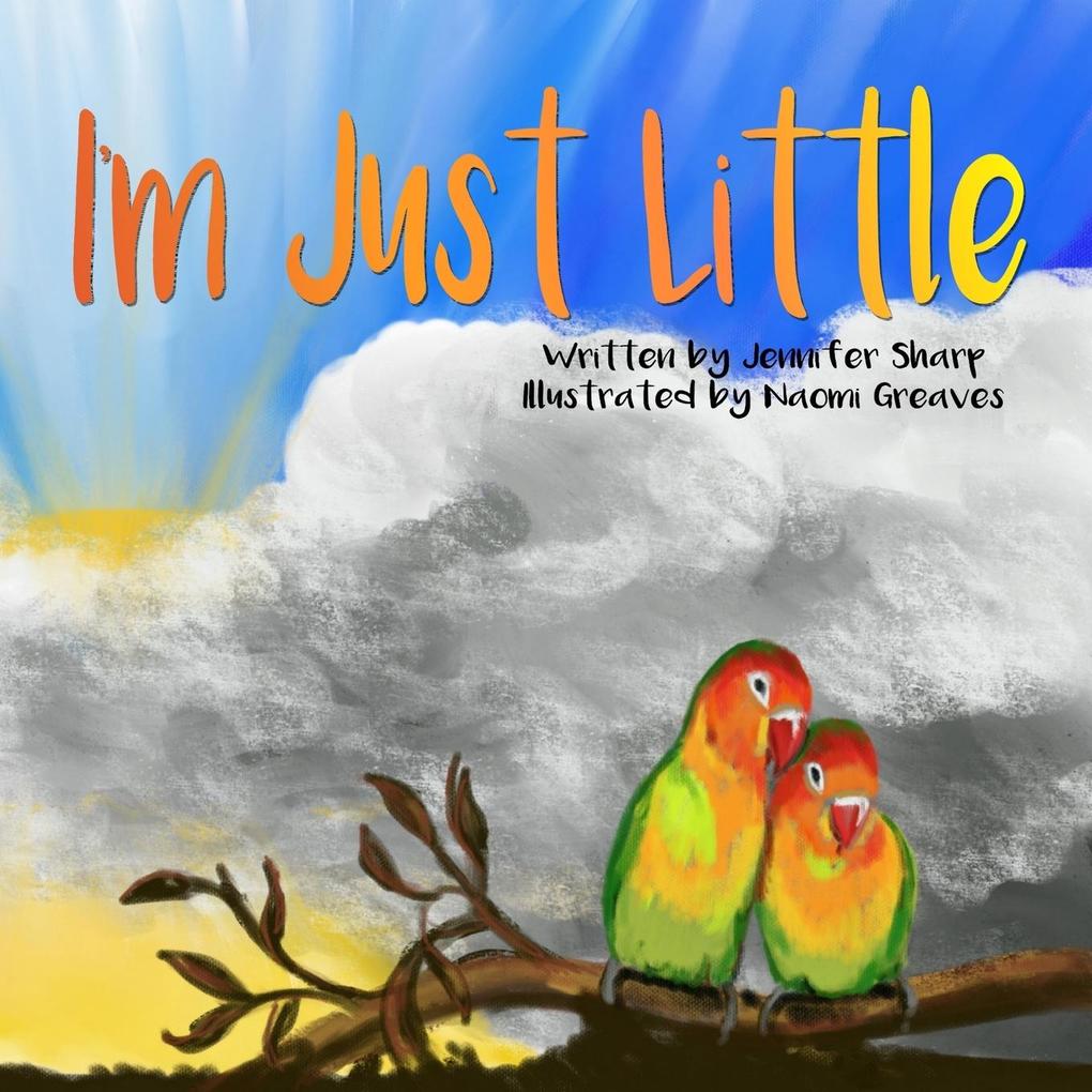 I'm Just Little