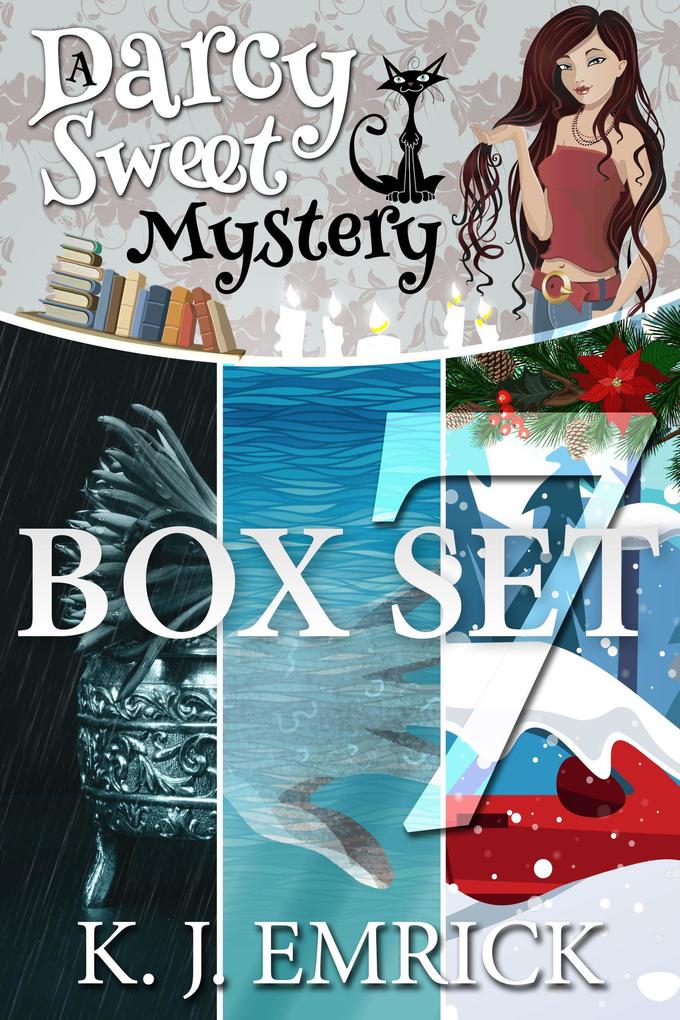 A Darcy Sweet Mystery Box Set Seven (A Darcy Sweet Cozy Mystery #7)