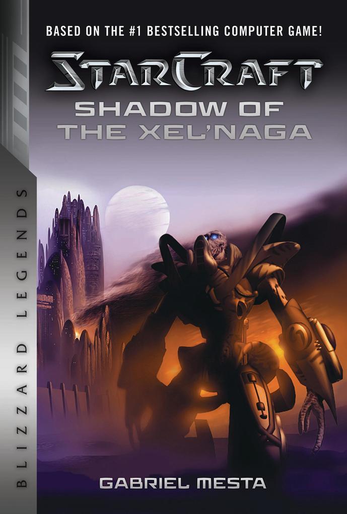 StarCraft: Shadow of the Xel‘Naga