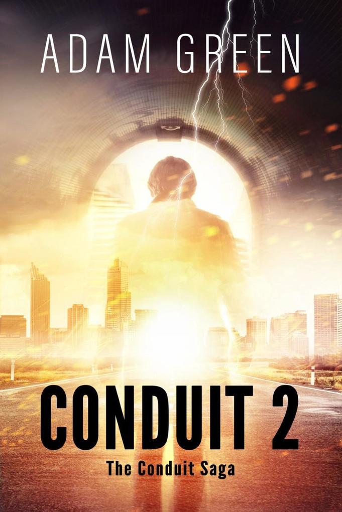 Conduit 2 (The Conduit Saga #2)