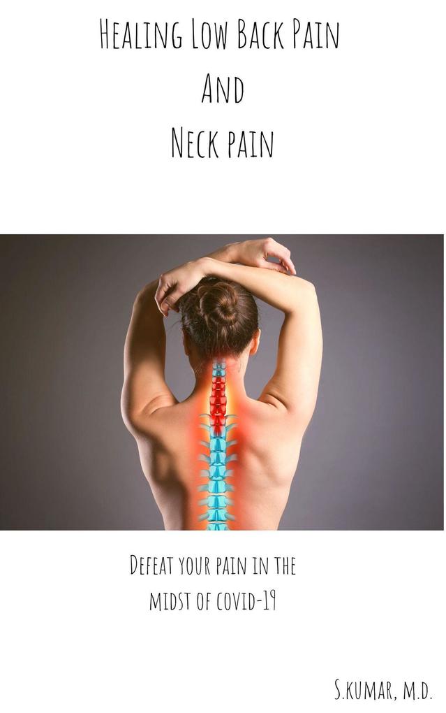 Healing Low Back Pain and Neck Pain