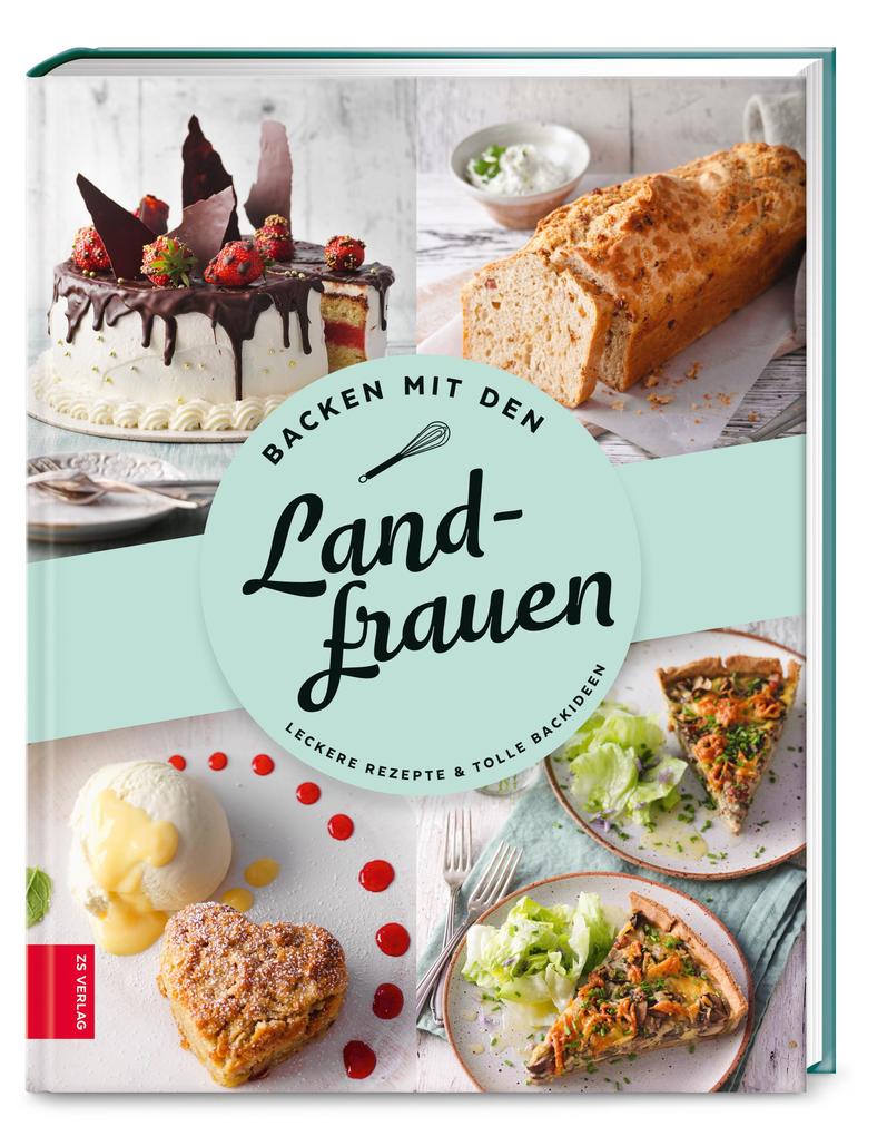 Backen mit den Landfrauen (Buch (gebunden))