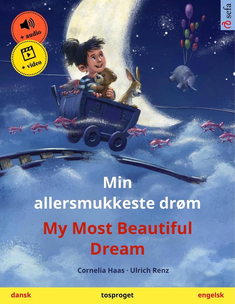 Min allersmukkeste drøm - My Most Beautiful Dream (dansk - engelsk)