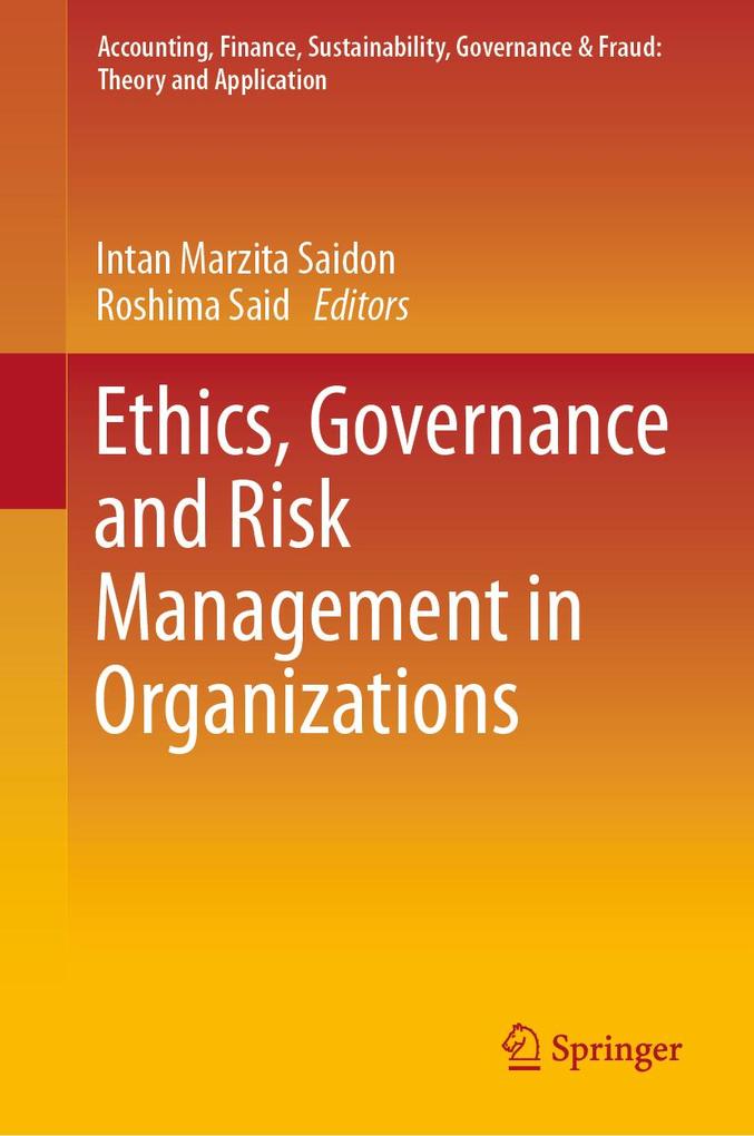 Ethics Governance and Risk Management in Organizations