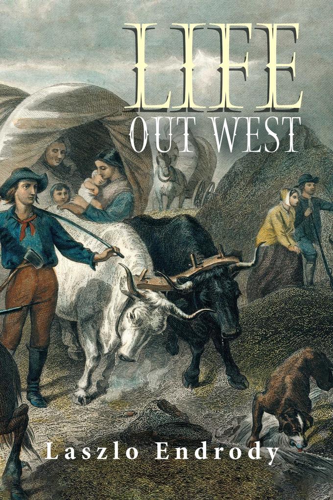 Life Out West
