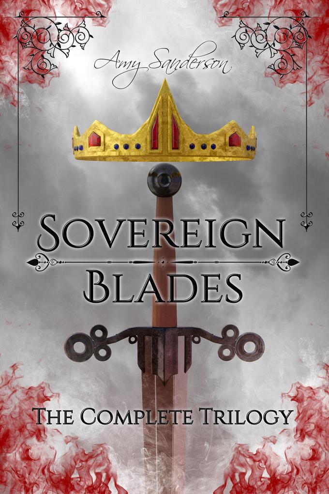 Sovereign Blades: The Complete Trilogy