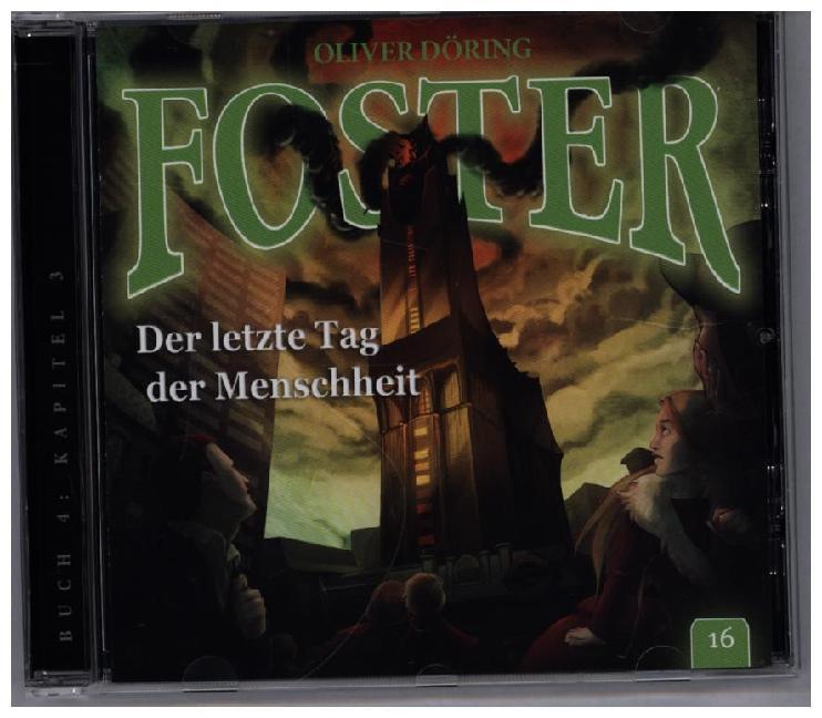 Foster - Der letzte Tag der Menschheit 1 Audio-CD