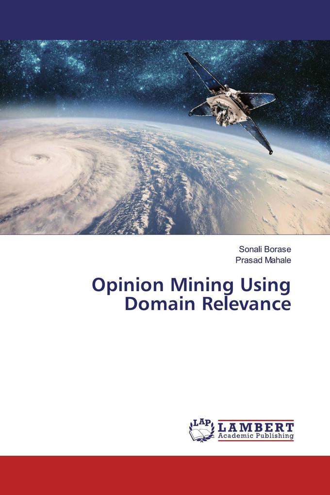 Opinion Mining Using Domain Relevance