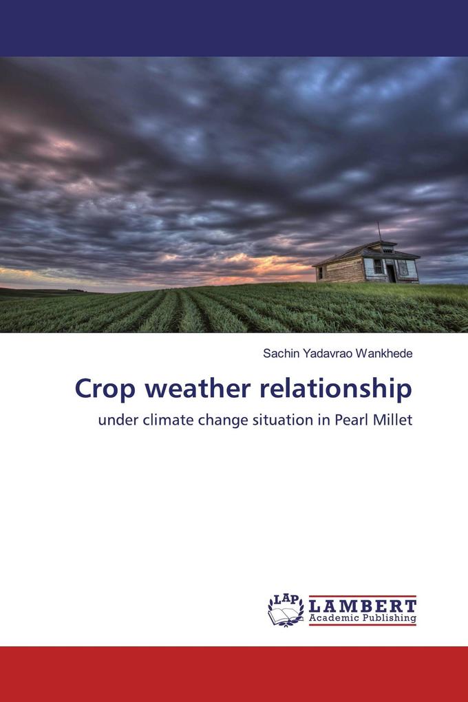 Crop weather relationship