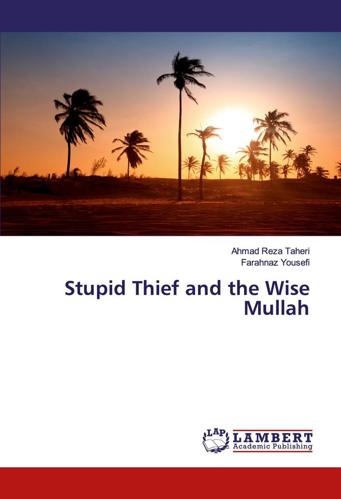 Stupid Thief and the Wise Mullah