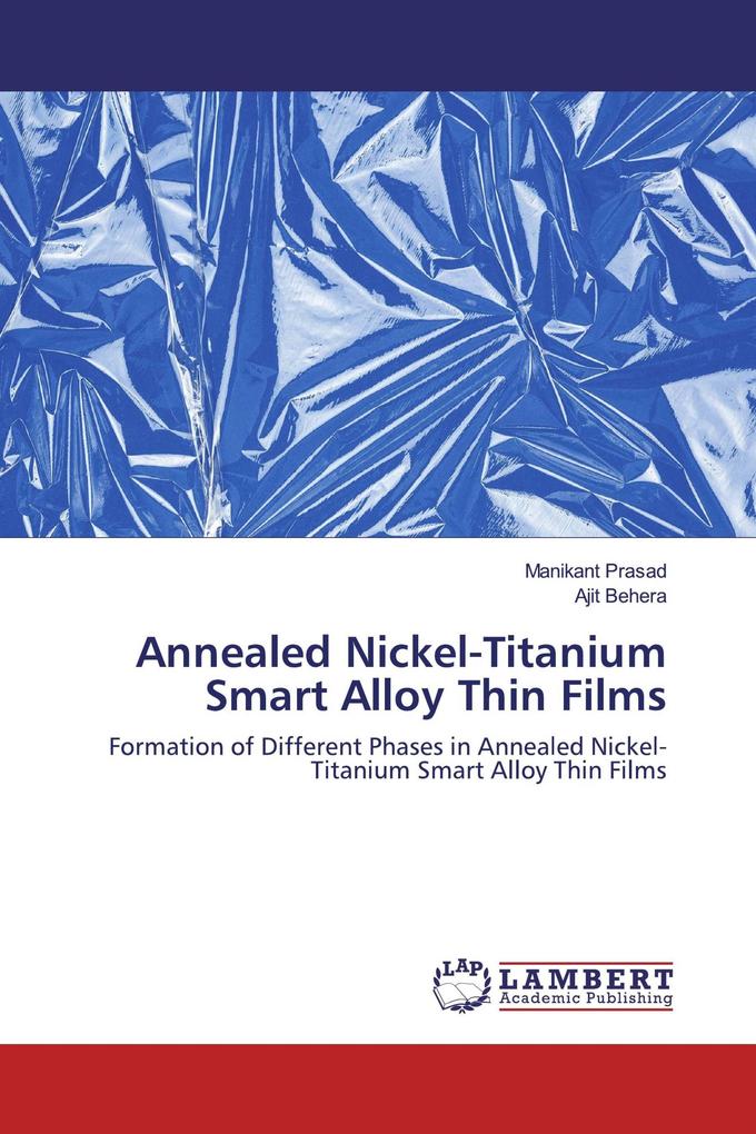 Annealed Nickel-Titanium Smart Alloy Thin Films