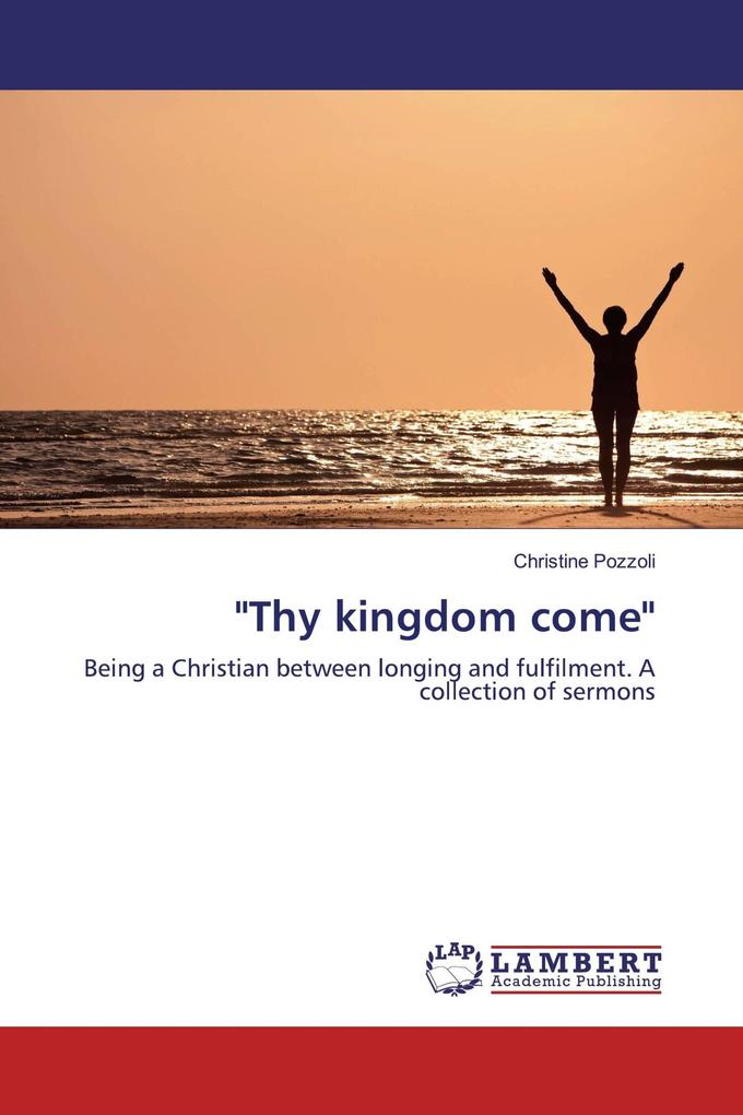 'Thy kingdom come'