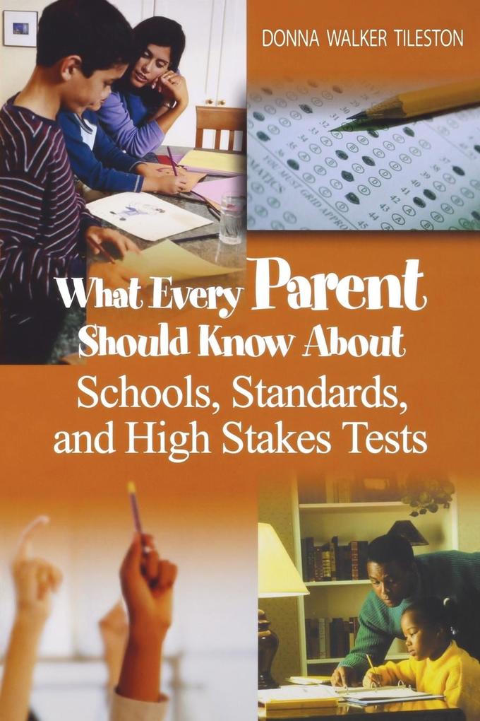 What Every Parent Should Know About Schools Standards and High Stakes Tests