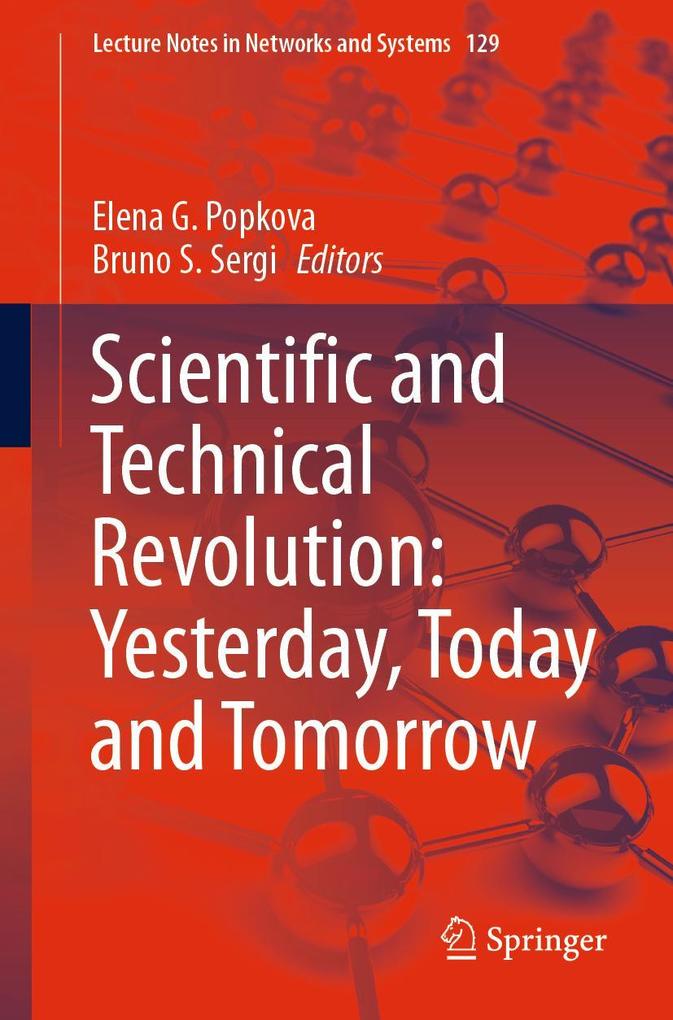 Scientific and Technical Revolution: Yesterday Today and Tomorrow
