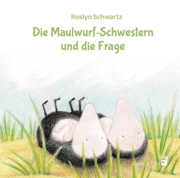 Image of Die Maulwurf-Schwestern und die Frage