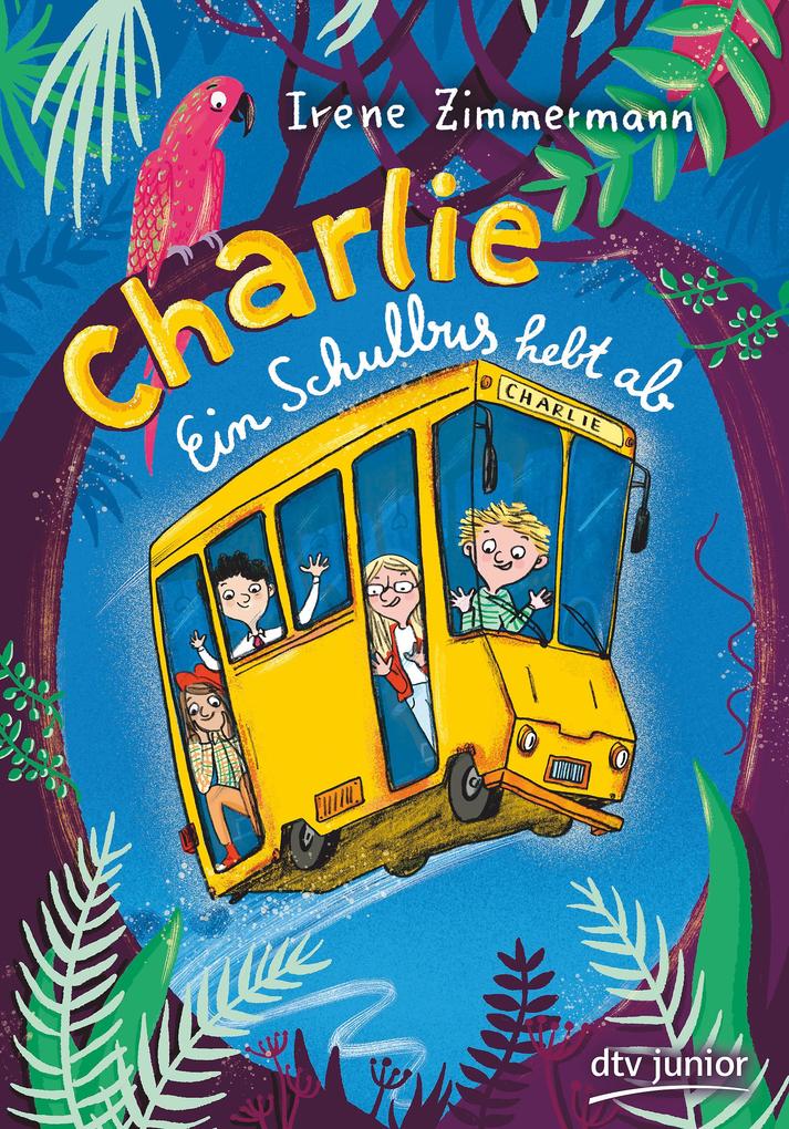 Image of Charlie - Ein Schulbus hebt ab