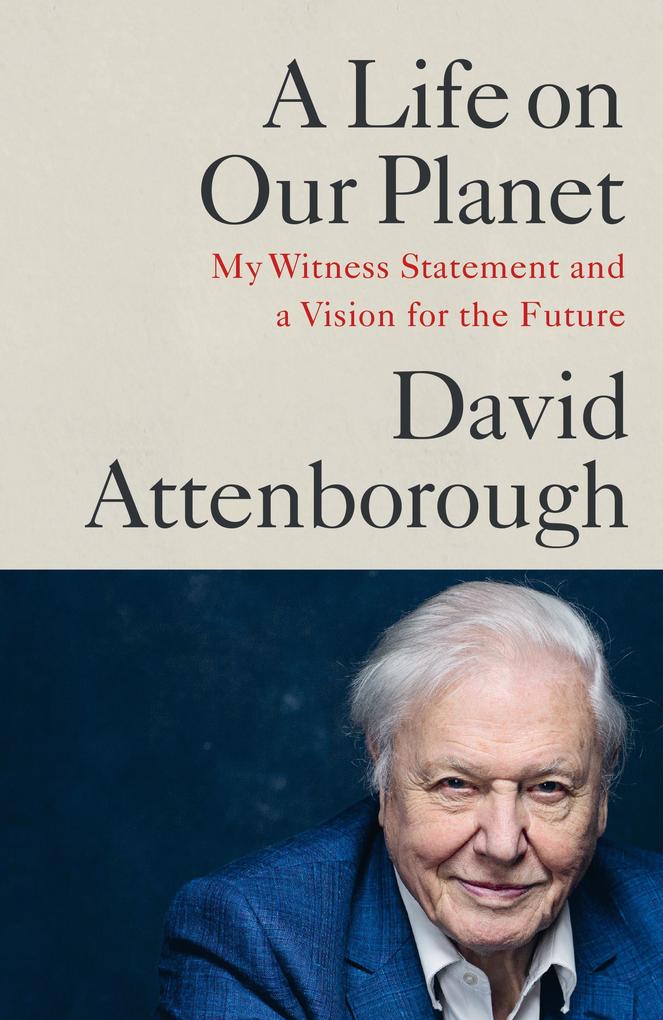 Ebury Publishing A Life On Our Planet