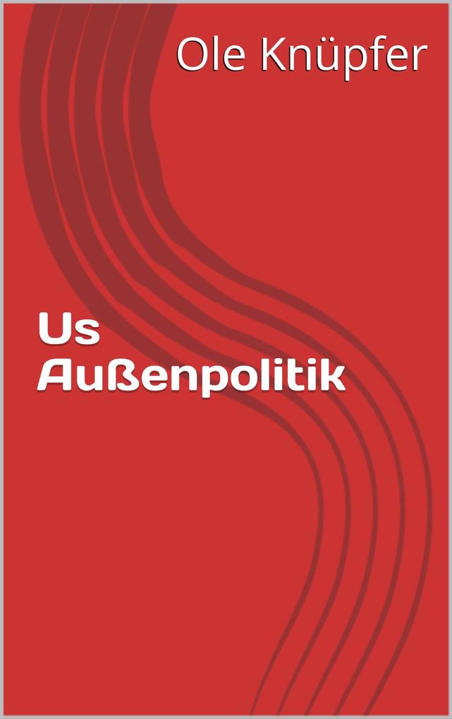 US Außenpolitik