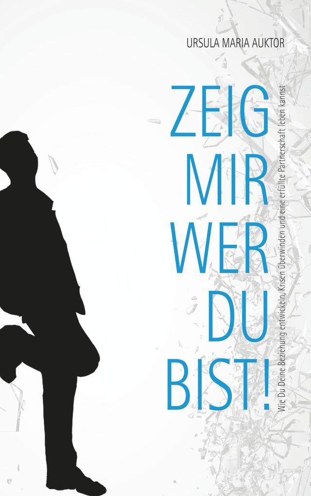 Zeig mir wer Du bist!