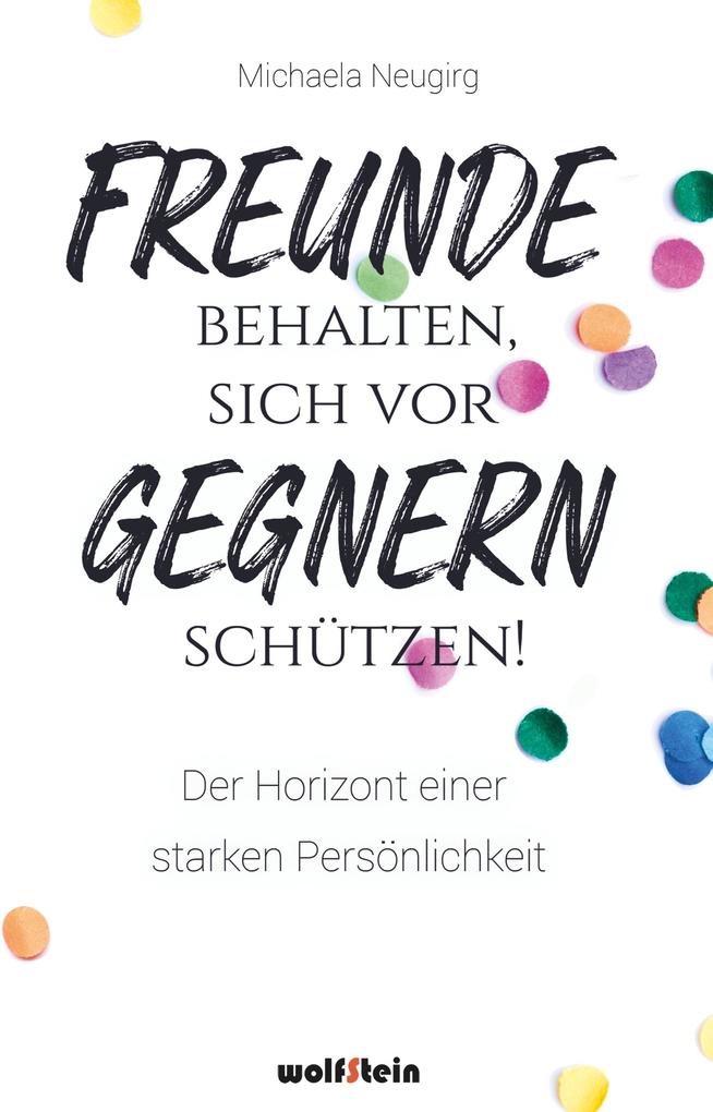 Freunde behalten sich vor Gegnern schützen