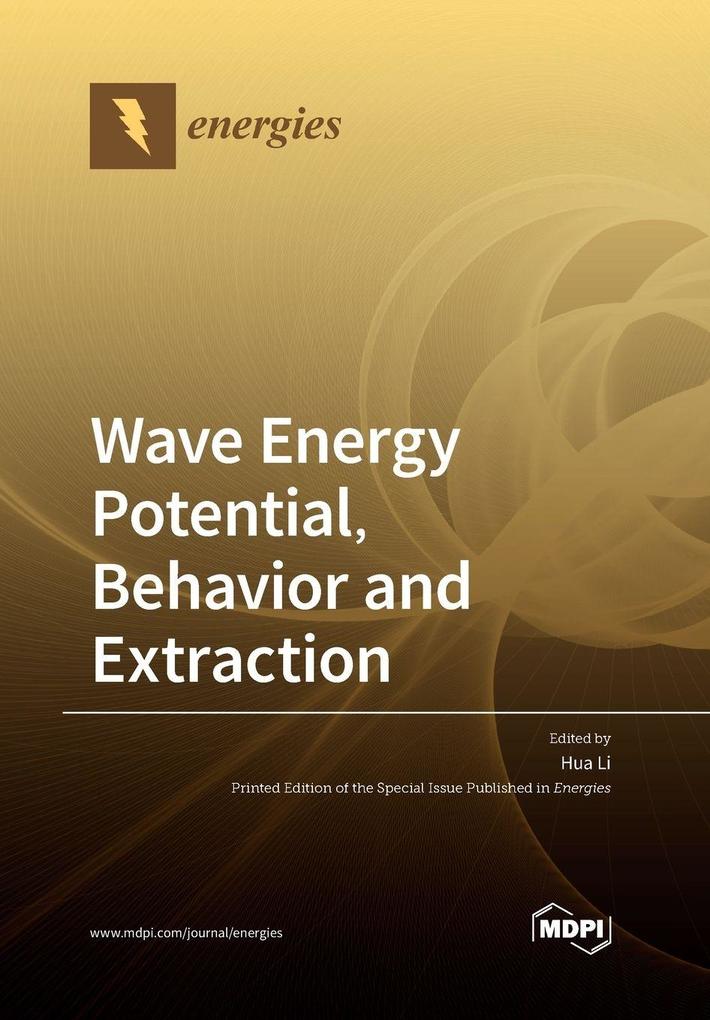 Wave Energy Potential Behavior and Extraction