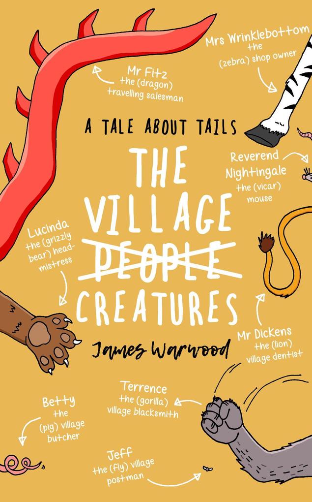 The Village Creatures: A Tale About Tails