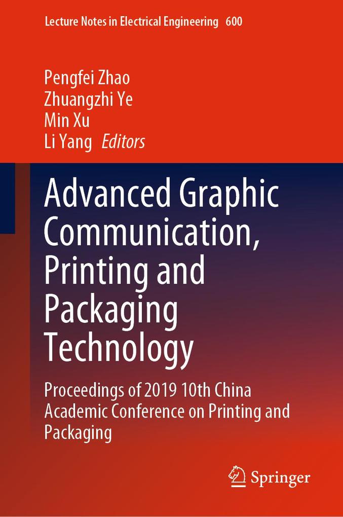 Advanced Graphic Communication Printing and Packaging Technology