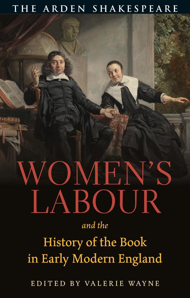 Women‘s Labour and the History of the Book in Early Modern England