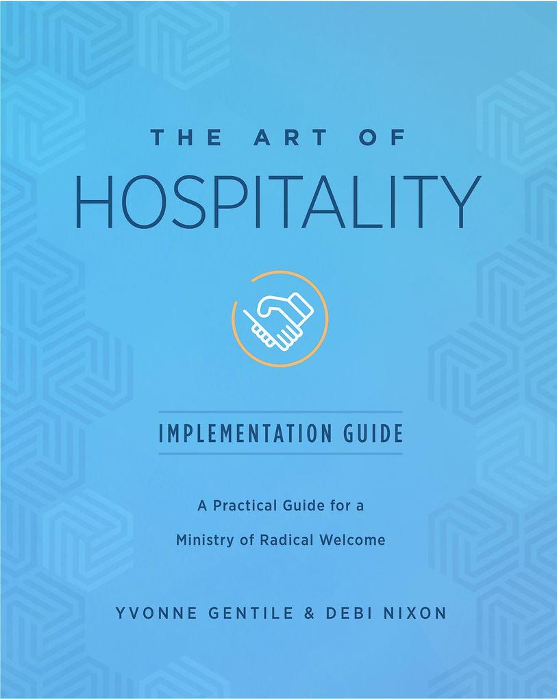 The Art of Hospitality Implementation Guide
