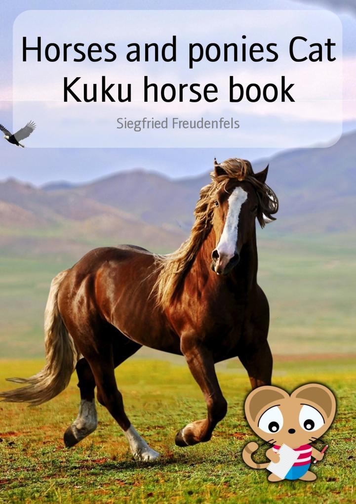 Horses and ponies Cat Kuku horse book