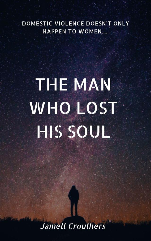 The Man Who Lost His Soul