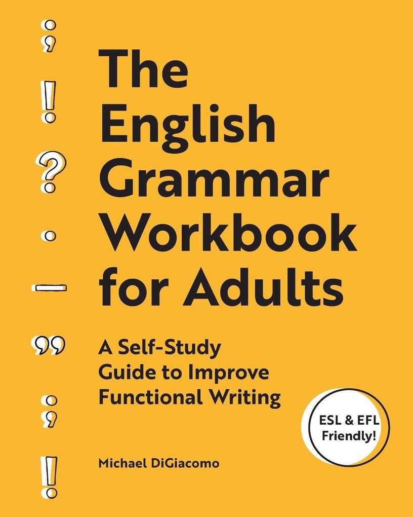 The English Grammar Workbook for Adults