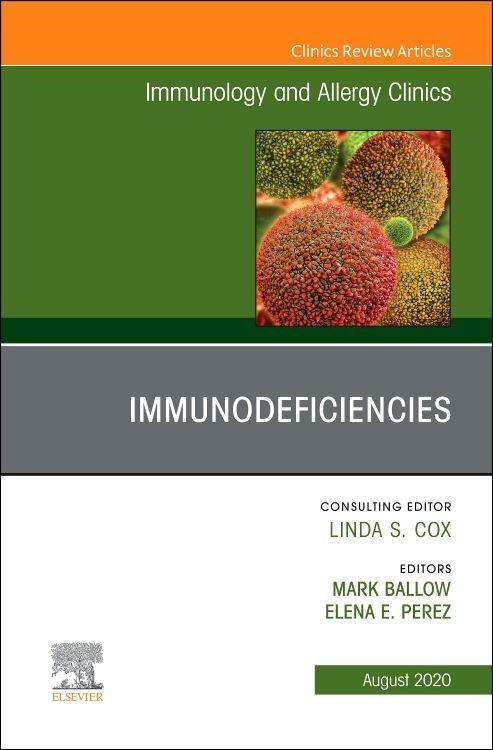 Immunology and Allergy Clinics an Issue of Immunology and Allergy Clinics of North America