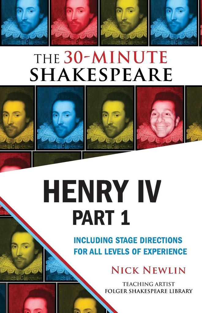 Henry IV Part 1: The 30-Minute Shakespeare