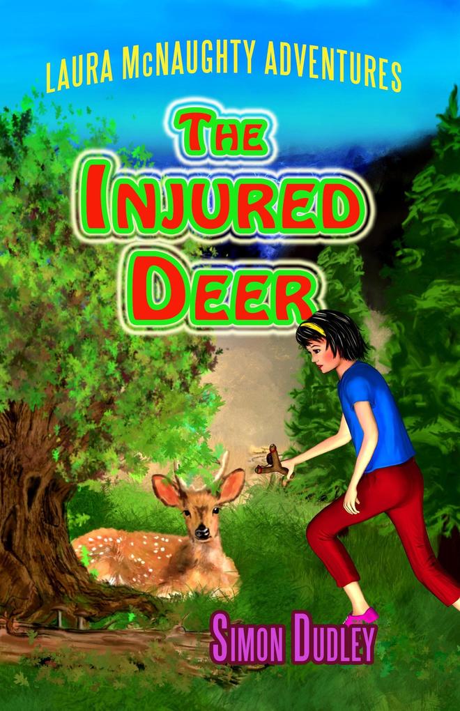 The Injured Deer (Laura McNaughty Adventures #3)