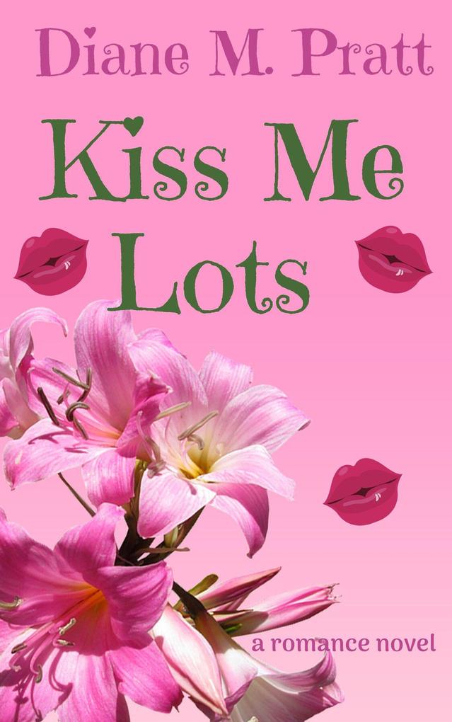 Kiss Me Lots