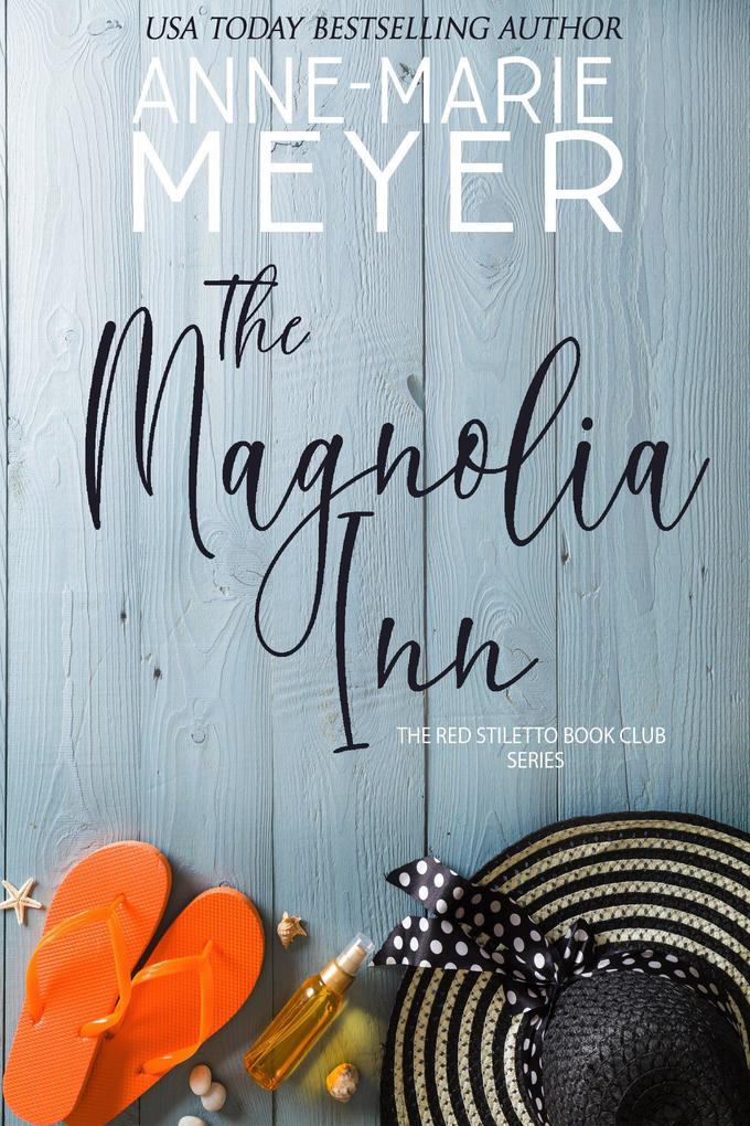 The Magnolia Inn (A Red Stiletto Book Club Series #1)