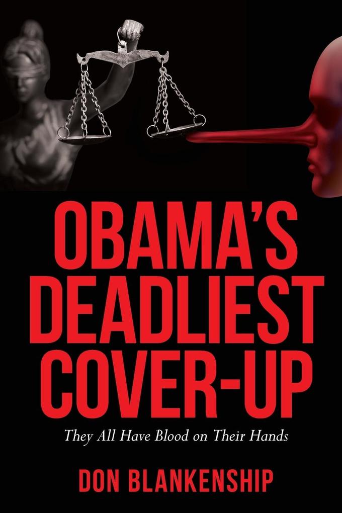 OBAMA‘S DEADLIEST COVER-UP