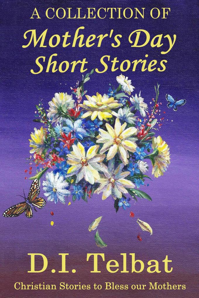 Mother‘s Day Short Stories