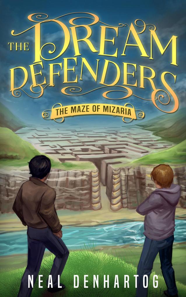 The Maze of Mizaria (The Dream Defenders)
