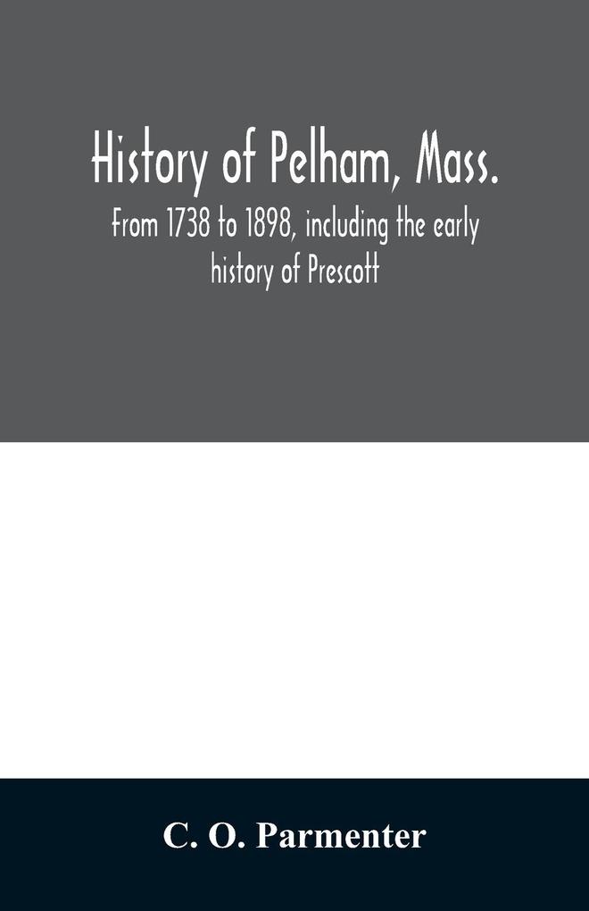 History of Pelham Mass.